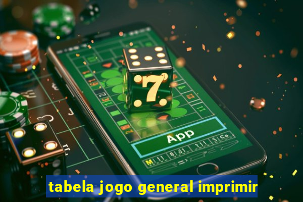 tabela jogo general imprimir